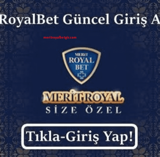 Merit royal bet giriş